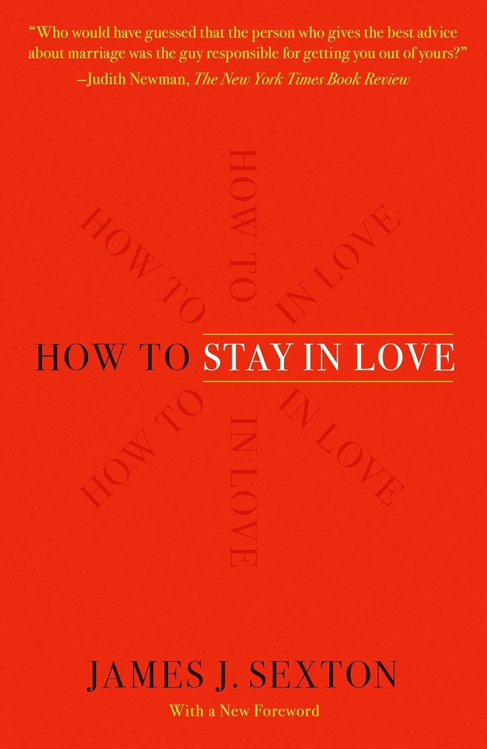 How to Stay in Love by James J. Sexton — book cover